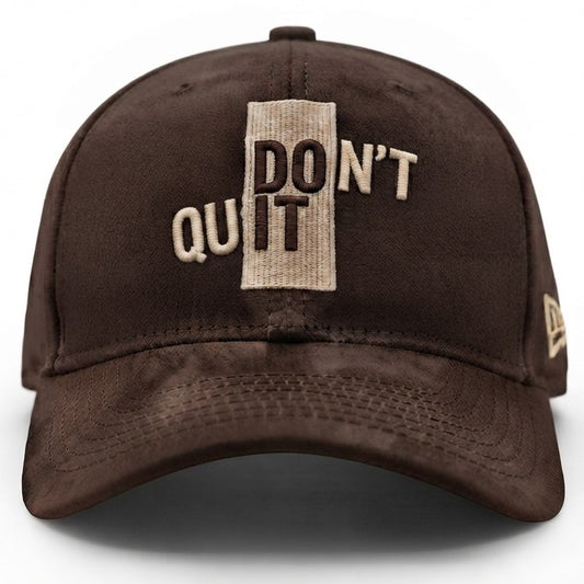 Don't Quit Brown Suede Cap