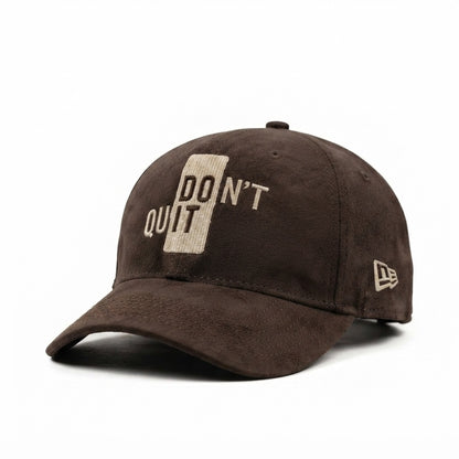 Don't Quit Brown Suede Cap